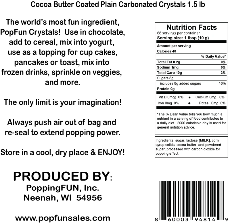 PopFun Plain Non-GMO, Cocoa Butter Coated, Pop Crystals 1.5 LB